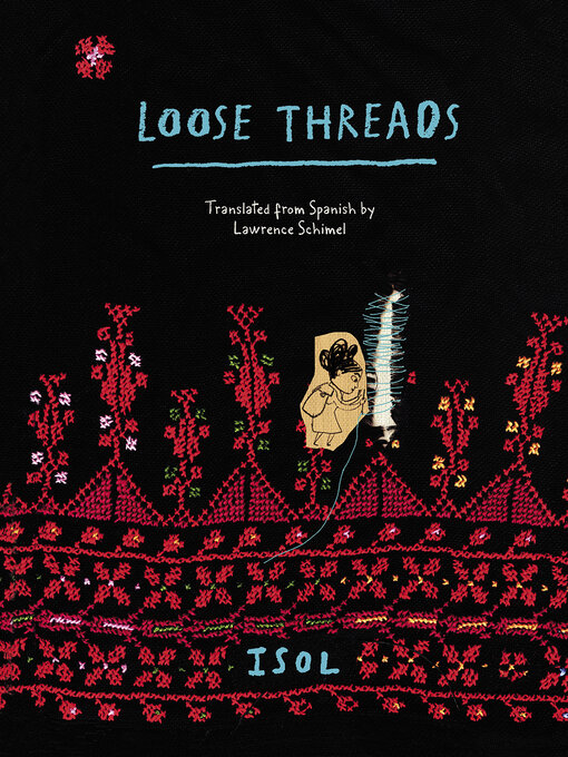 Title details for Loose Threads by Isol - Available